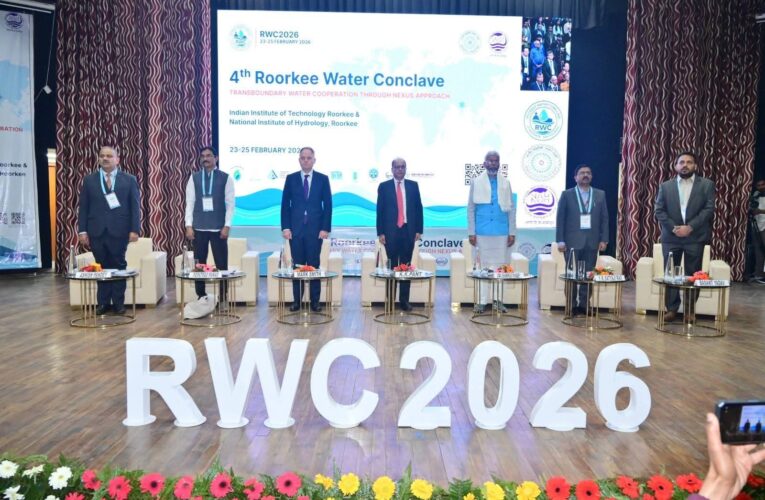 आईआईटी रुड़की ने सीमापार जल सहयोग पर 4वें रुड़की वाटर कॉन्क्लेव 2026 का उद्घाटन किया