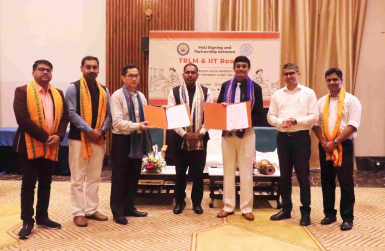 आईआईटी रुड़की ने त्रिपुरा में हथकरघा क्षेत्र के पुनरुद्धार हेतु त्रिपुरा ग्रामीण आजीविका मिशन के साथ समझौता ज्ञापन पर हस्ताक्षर किए